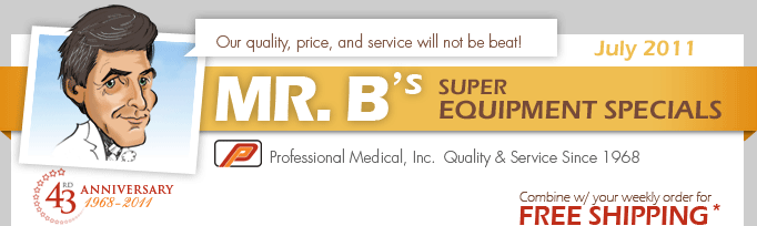 Mr. B's Equipment Specials from Professional Medical