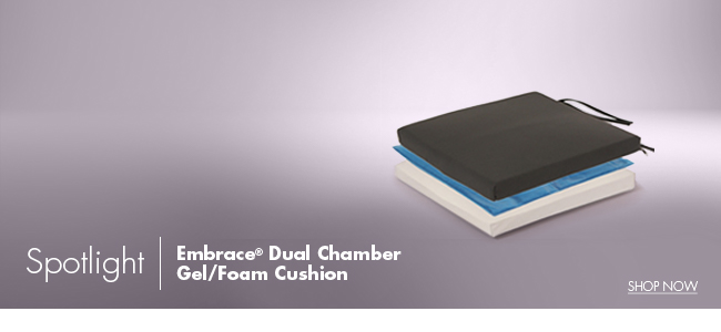 Spotlight | Embrace Dual Chamber Gel/Foam Cushion